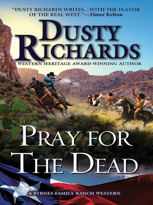 Title details for Pray for the Dead by Dusty Richards - Available